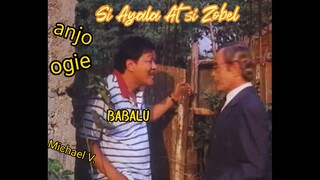 SI AYALA AT SI ZOBEL TAGALOG COMEDY MOVIE! ( anjo,ogie, Michael V at BABALU)