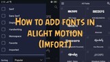 How to add fonts in Alight Motion (Import Simple)
