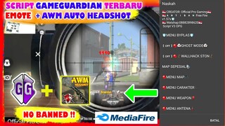 Script Gameguardian FREE FIRE AWM Auto Headshot by "LOREM" Top Global plus Emot Sultan