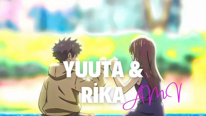 Yuuta & Rika AMV