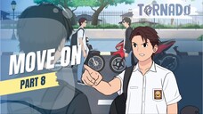 #3 MOVE ON PART 8 - ANIMASI AEKOLAH