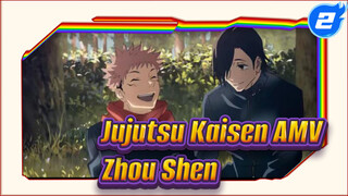 Jujutsu Kaisen AMV
Zhou Shen_2