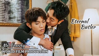 `E T E R N A L `B U T L E R - Episode 7
