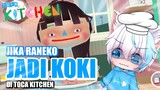 Jika Raneko Jadi Koki Di Toca Kitchen! [Toca Kitchen Indonesia]