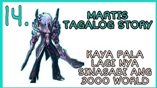 MARTIS TAGALOG STORY