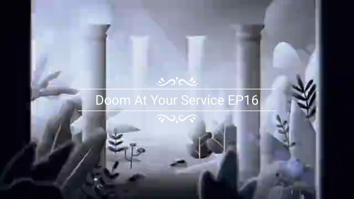 Doom At Your Service EP16