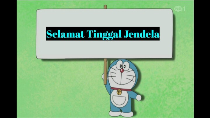 Doraemon Selamat Tinggal Jendela ( Bahasa Indonesia ) ( No Zoom ) AditBoy1
