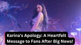 aespa's Karina Sends a Heartfelt Apology to Fans After Big News!