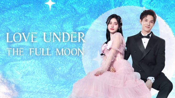 Love Under The Full Moon Episode 14 sub indo