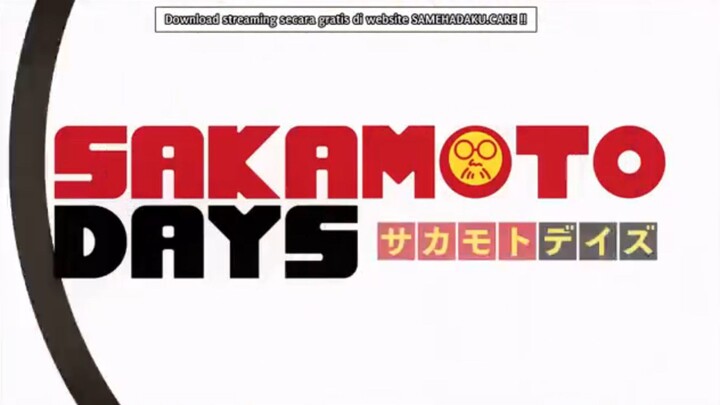 SAKAMOTO DAYS eps 2 sub indo