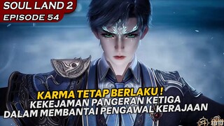 KEKEJAMAN DARI PUTRA MAHKOTA MENGHABISI SELURUH PENGAWAL KERAJAAN! - Alur Cerita Soul Land 2 eps 54