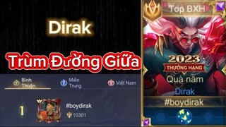 "Dirak" Vị Tướng Đường Giữa Mạnh Nhất Thời Điểm Hiện Tại | Liên Quân Mobile