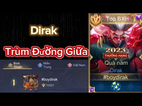 "Dirak" Vị Tướng Đường Giữa Mạnh Nhất Thời Điểm Hiện Tại | Liên Quân Mobile