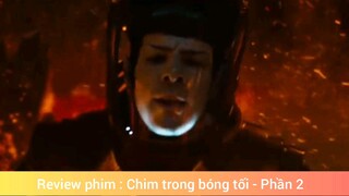 Review phim: Chim trong bóng tối #2