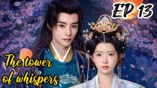 [ENG] EP 13 The tower of whispers