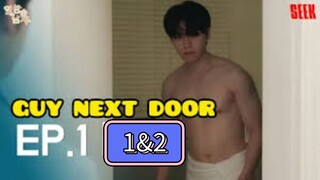 🇰🇷(EngSub) Guy Next Door Episode 1 Part 1 & 2