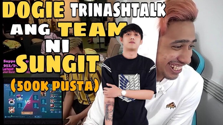 DOGIE SINABIHANG WALANG PAMPUSTA SI SUNGIT | SUNGIT SINABIHANG NANDAYA ANG TEAM NI DOGIE?