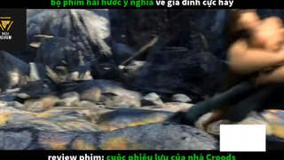 REVIEW PHIM : Cuộc phiêu lưu của gia đình (p3) #rvphimhoathinh