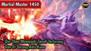 Martial Master 1450 ‼️Qin Chen Memasuki Tanah Terlarang Dan Di Serang Ahli Kuno