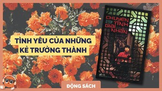 Chuyện tình giai nhân - Review sách | Spiderum Giải Trí | Ngãng Khách | Động sách