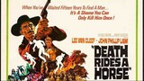 Death Rides a Horse Full Movie