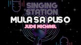 MULA SA PUSO - JUDE MICHAEL | Karaoke Version