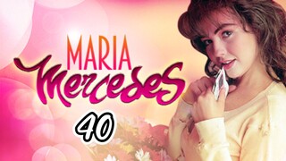 EP.40.2 | MARIA MERCEDES | TAGALOG DUB