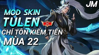 LQMB : Mod Skin Tulen Chí Tôn Kiếm Tiên Mùa 22 - Jin Moba