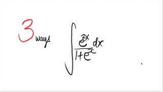 3 ways: exp integral e^(2x)/(1+e^x) dx