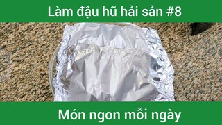 Làm đậu hũ hải sản p8