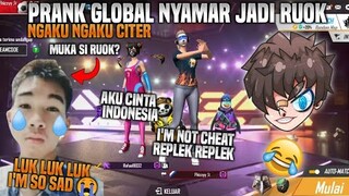 PRANK GLOBAL JADI RUOK SONGONG NGAKU NGAKU CHEATER AJAK BY1 WARGA GLOBAL - FREE FIRE INDONESIA