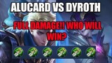 ALUCARD VS DYROTH | FULL DAMAGE GRABE!! | WHO WILL WIN? | MLBB
