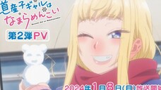 Dosanko Gal wa Namara Menkoi - PV 2