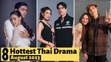 8 Hottest Thai Lakorn to watch in August 2023 | Thai Drama 2023