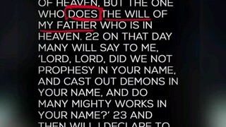 I Never Knew You21 “Not everyone who says to me, ‘Lord, Lord,’ will enter the kingdom of heaven, but