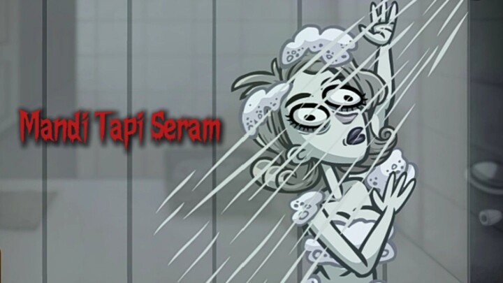 Mandi Tapi di Intip 🫣 Menyeramkan