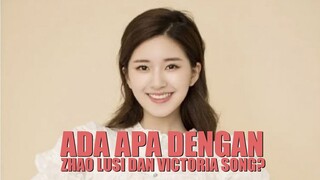 Zhao Lusi Minta Maaf Pada Victoria Song❓