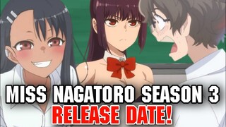 DON'T MISS WITH ME, MISS NAGATORO SEASON 3 RELEASE DATE - [Prevision]