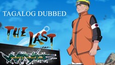 NARUTO THE MOVIE The Last 2014 (Tagalog Dubbed)