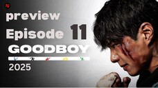 Good Boy 2025 S01 E11 preview