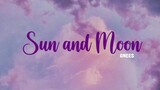 Sun And Moon- Anees (Lyrics)