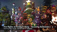 Five Nights at Freddy's 1 Song (ไฟฟ์ไนตส์แอตเฟรดดีส์) - The Living Tombstone | ToNy_GospeL