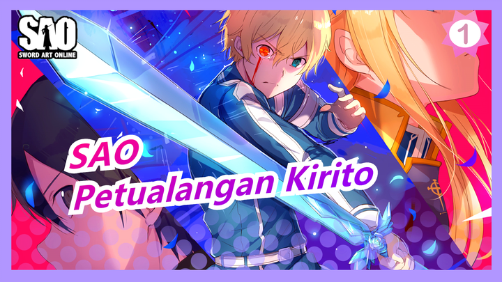 SAO | [Epik/MashupOP] SHiNY SWORD MY DiAMOND | PetualanganKirito (MaknaDalam&SulitDipahami)_A1