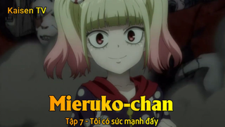 Mieruko-chan Tập 7 - Tôi có sức mạnh đấy