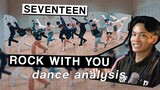 "sloppy" and STILL CLEAN | Choreographer's Analysis of SEVENTEEN - ROCK WITH YOU Choreography Video