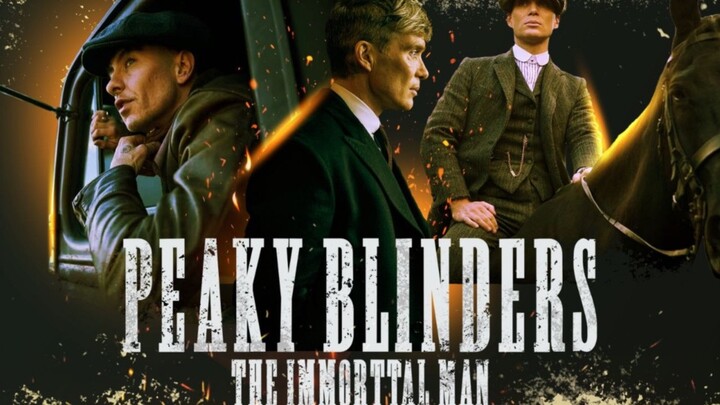Peaky Blinders The Immortal Man | Full HD