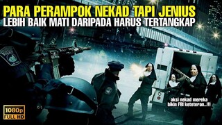 MENGGUNAKAN SKILL DAN IQ DIATAS NORMAL UNTUK MERAMPOK • ALUR CERITA FILM