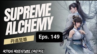 Supreme Alchemy episode 149 sub indo