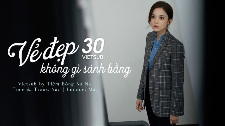 【VIETSUB】Vẻ Đẹp Không Gì Sánh Bằng - Tập 30