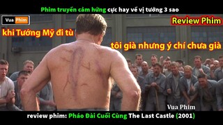 vị Tướng già nhưng Ý Chí chưa già - review phim Pháo Đài Cuối Cùng phim ý nghĩa hay